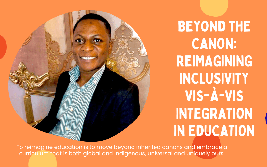 Beyond the Canon: Reimagining Inclusivity vis-à-vis Integration in Education